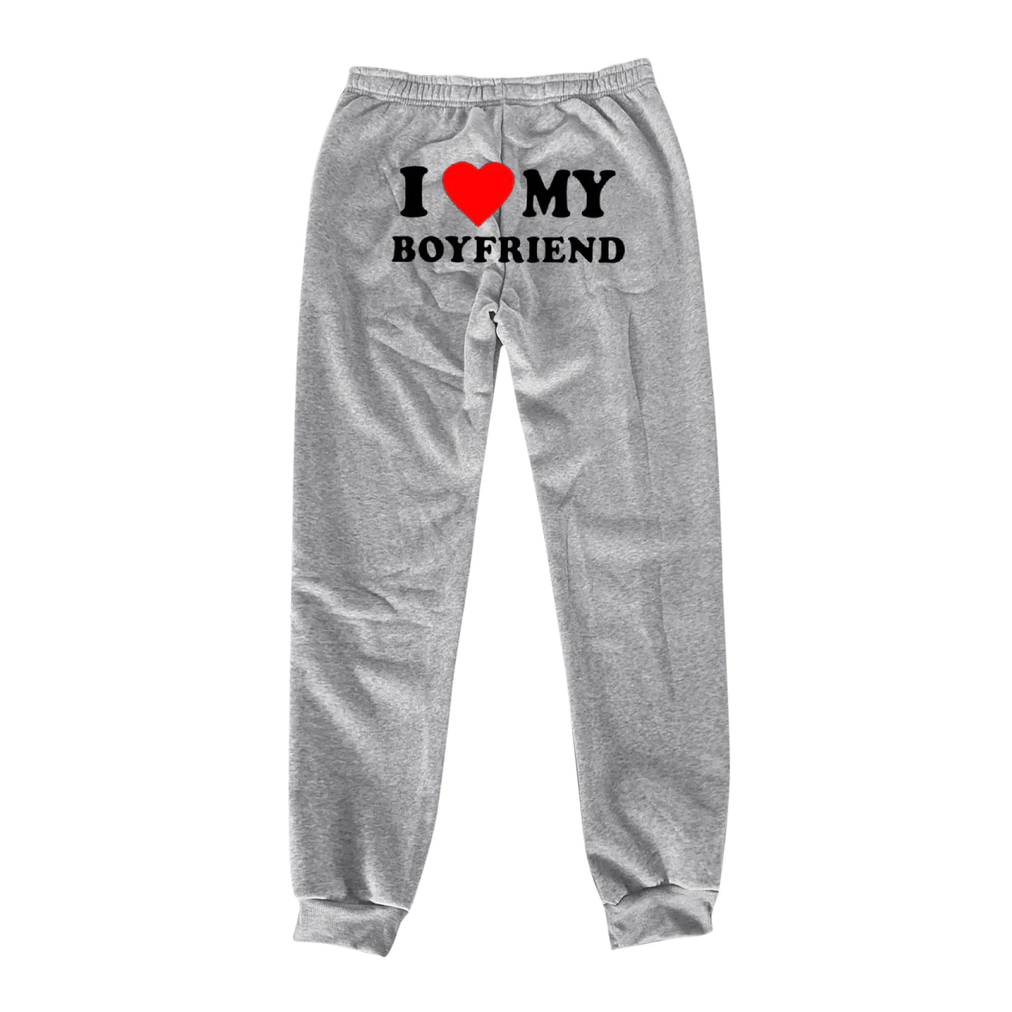 I LOVE MY BOYFRIEND Printed Sweats