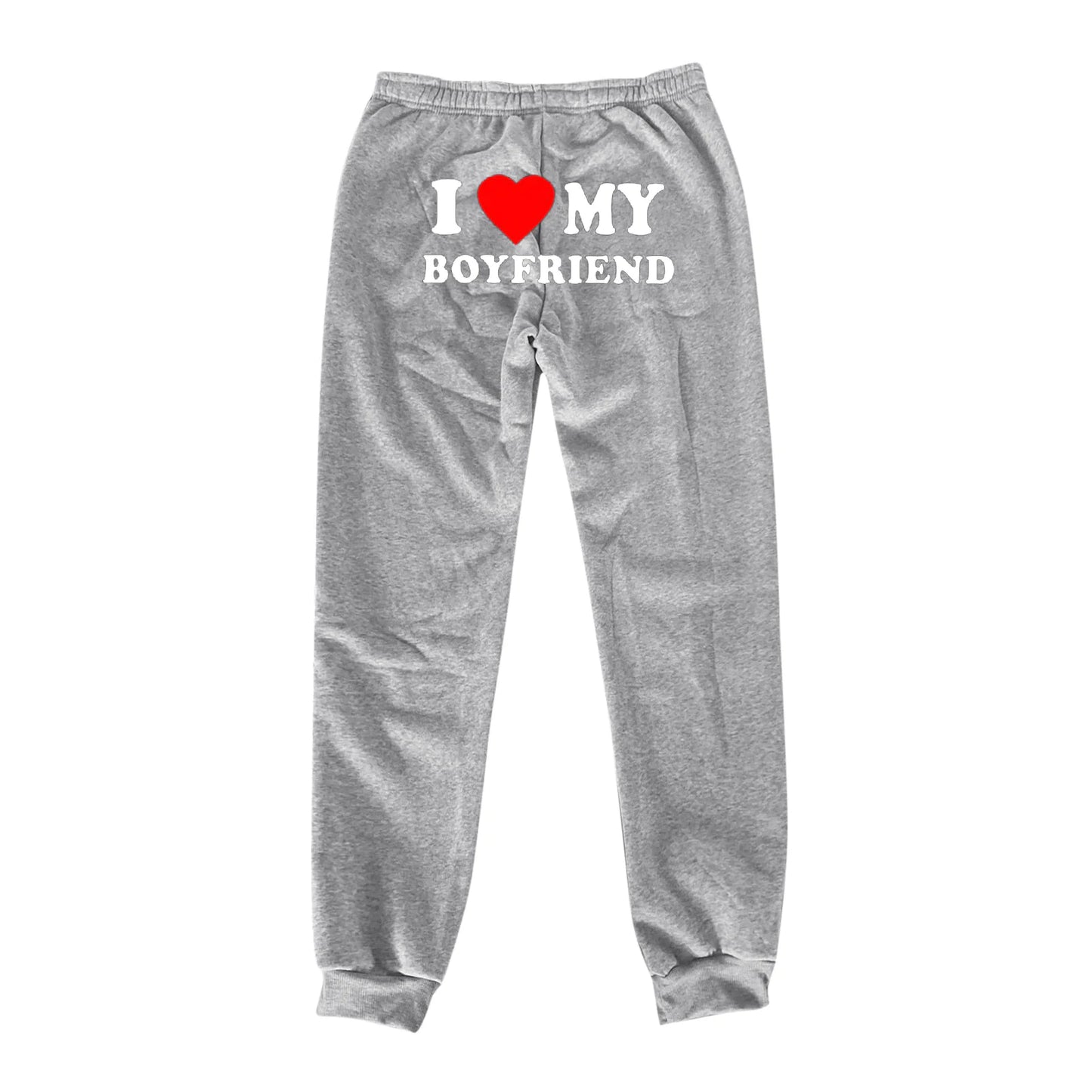 I LOVE MY BOYFRIEND Printed Sweats