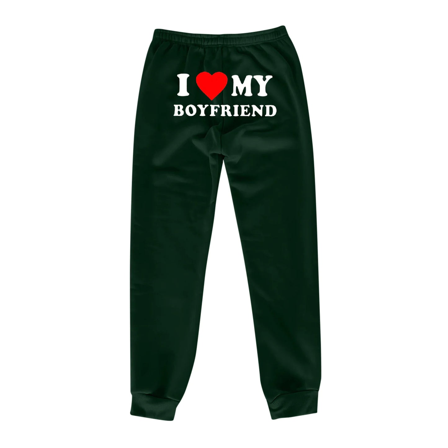 I LOVE MY BOYFRIEND Printed Sweats